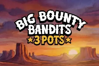 Big Bounty Bandits: 3 Pots slot demo by Peter & Sons